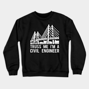 Civil Engineer Bridge Design Engineering Crewneck Sweatshirt